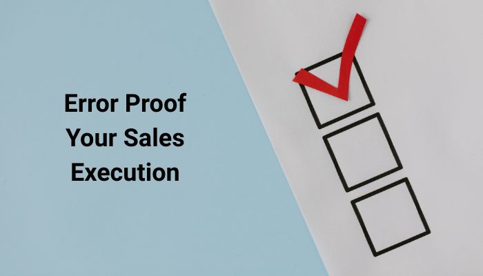 image of a check list with the top box checked and text that says error proof your sales execution
